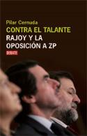 Reseña del libro de Pilar Cernuda, Contra el talante (Debate, 2008)