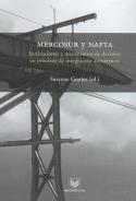 Mercosur y NAFTA. Dos modelos diferentes de integración
Susanne Gratius (ed.), Mercosur y NAFTA. Instituciones y mecanismos de decisión en procesos de integración asimétricos (Iberoamerica Editorial Vervuert, 2008).