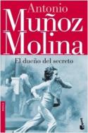 Antonio Muñoz Molina: <i>El dueño del secreto</i> (primera edición, 1994)