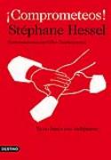 Stéphane Hessel: <i>¡Comprometeos!. Conversaciones con Gilles Vanderpooten</i> (Destino, 2011)