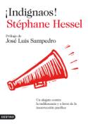 Stéphane Hessel: <i>¡Indignaos!</i> (Destino, 2011)