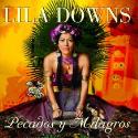 Pecados y milagros, CD de Lila Downs
Lila Downs: Pecados y Milagros (2011)