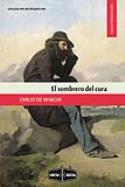 El sombrero del cura, de Emilio de Marchi, novela precursora del ‘giallo’ italiano, vuelve a publicarse en España más de un siglo después
Emilio de Marchi: El sombrero del cura (Ginger Ape Books&Films, 2012)