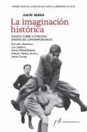 Justo Serna: La imaginación histórica. Ensayo sobre novelistas españoles contemporáneos (Fundación José Manuel Lara, 2012)
Justo Serna: La imaginación histórica. Ensayo sobre novelistas españoles contemporáneos (Fundación José Manuel Lara, 2012)