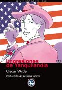 Oscar Wilde: Impresiones de Yanquilandia (Rey Lear, 2012)
Oscar Wilde: Impresiones de Yanquilandia (Rey Lear, 2012)