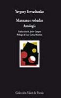 Yevgeny Yevtushenko: <I>Manzanas robadas</i> (Visor, 2011)