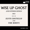 Wise Up Ghost, CD de Elvis Costello and The Roots
Elvis Costello and The Roots: Wise Up Ghost (2013)