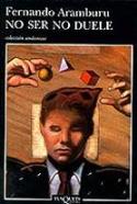 &quot;No ser no duele&quot; (1997)