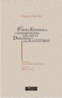 Françoise Morcillo: <i>La poesía española contemporánea leída como un diálogo entre culturas</i> (La Lucerna, 2009)