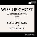 Wise Up Ghost, CD de Elvis Costello and The Roots
Elvis Costello and The Roots: Wise Up Ghost (2013)