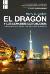 Harry G. Gelber: El Dragón y los demonios extranjeros. China y el mundo a lo largo de la historia (RBA Libros, 2008)