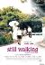 Hirokazu Kore-Eda: <i>Still Walking</i> (2008)