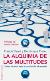 Francis Pisani y Dominique Piotet: <i>La alquimia de las multitudes. Cómo la web está cambiando el mundo</i> (Paidós, 2009)