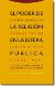 Jürgen Habermas, Charles Taylor, Judith Butler, Cornel West: <i>El poder de la religión en la esfera pública</i> (Trotta, 2011)