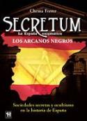 Chema Ferrer: &quot;Secretum. La España enigmática&quot; (Hermética, 2007)