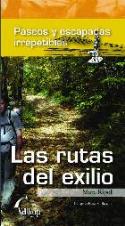 Marc Ripol: Rutas del exilio (Alhena Media, 2007)