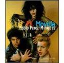 Pablo Pérez-Mínguez: <i>Mi movida</i> (Lunwerg, 2006)