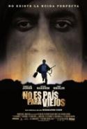 Ethan Coen y Joel Coen: No es país para viejos (2007)