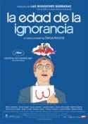 Denys Arcand: La edad de la ignorancia (2007)