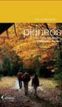 José Luis Rodríguez: Paseos y escapadas irrepetibles por los Pirineos (Alhena Media, 2007)