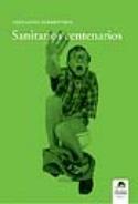 Fernando Sorrentino: Sanitarios centenarios (Ediciones Carena, 2008)