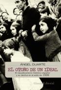 Ángel Duarte: El otoño de un ideal. El republicanismo histórico español y su declive en el exilio de 1939 (Alianza Editorial, 2008)