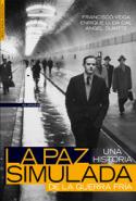 Francisco Veiga, Ángel Duarte y Enrique Ucelay Da Cal del libro La paz simulada (Alianza Editorial)