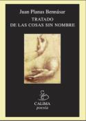 Juan Planas Bennásar: <i>Tratado de las cosas sin nombre</i> (Calima, 2009)