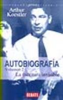 Arthur Koestler:<i>Autobiografía. Vol. 2: La escritura invisible</i> (Debate)