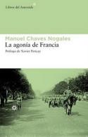 Manuel Chaves Nogales: <i>La agonía de Francia</i> (Libros del Asteroide, 2010)