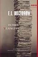 E. L. Doctorow: <i>Homer y Langley</i> (Miscelánea, 2010)