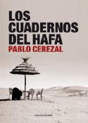 Pablo Cerezal: <i>Los cuadernos del Hafa</i> (Ediciones Carena, 2012)