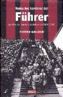 Ferran Gallego: &quot;Todos los hombres de Führer&quot; (Debate, 2006)