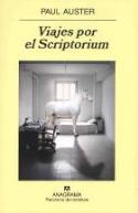 Paul Auster: &quot;Viajes por el Scriptorium&quot; (Anagrama, 2007)