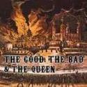 The Good, The Bad and The Queen: &quot;The Good, The Bad and The Queen&quot; (2007)