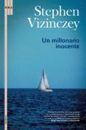 Stephen Vizinczey: Un millonario inocente (RBA LIbros, 2007)