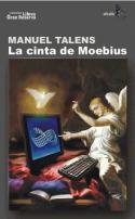 Manuel Talens: La cinta de Moebius (Alcalá Grupo Editorial, 2007)