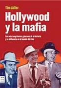 Tim Adler: Hollywood y la mafia (Ma Non Troppo, 2008)