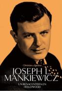 Christian Aguilera: Joseph L. Mankiewicz. Un renacentista en Hollywood (T&B Editores, 2009)