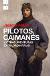 Jacinto Antón: Pilotos, caimanes y otras aventuras extraordinarias (RBA Libros, 2009)