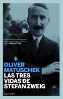 Oliver Matuschek: <i>Las tres vidas de Stefan Zweig</i> (Papel de Liar, 2009)