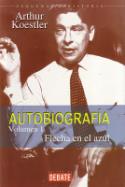 Arthur Koestler: <i>Autobiografía. Vol 1:Flecha en azul</i> (Debate)