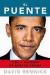 David Remnick: <i>El puente. Vida y ascenso de Barack Obama</i> (Debate, 2010)