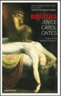 Joyce Carol Oates: <i>Bestias</i> (Papel de Liar, 2010)