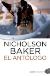 Nicholson Baker: <i>El antólogo</i> (Duomo Ediciones, 2010)