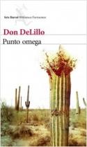 Don DeLillo: <i>Punto omega</i> (Seix Barral, 2010)