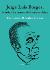 Francisco Morales Lomas: <i>Jorge Luis Borges, la infamia como sinfonía estética</i> (Ediciones Carena, 2011)
