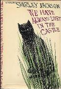 Shirley Jackson: <i>We Have Always Lived in the Castle</i> (1962)