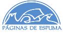 Web de la Editorial Páginas de Espuma (pinche en el logo)