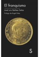 Si desea adquirir el libro de José Luis Ibáñez Salas, <i>El franquismo</i>, pinche en la cubierta